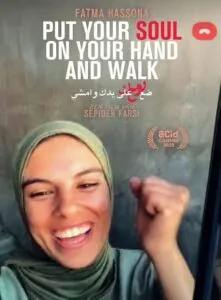 Filmposter Put Your Soul on your hand and Walk